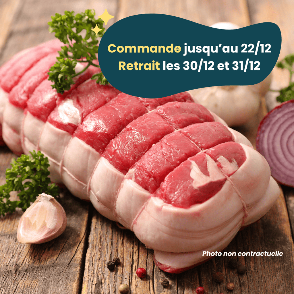 PRÉCOMMANDE Nouvel An - ACOMPTE - Rôti de Boeuf (1 à 1,5kg) Domaine des Tuileries vrac-zero-dechet-ecolo-toulouse